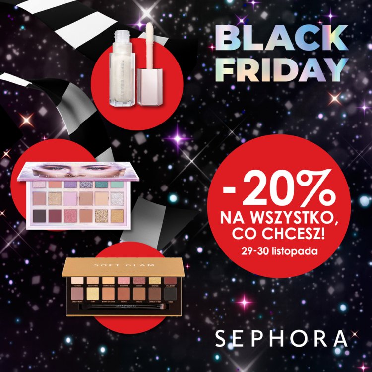 Black Friday w Sephora! 20 na wszystko co chcesz! » Wzorcownia Włocławek